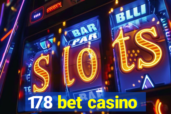 178 bet casino